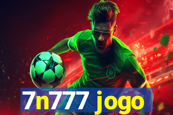 7n777 jogo